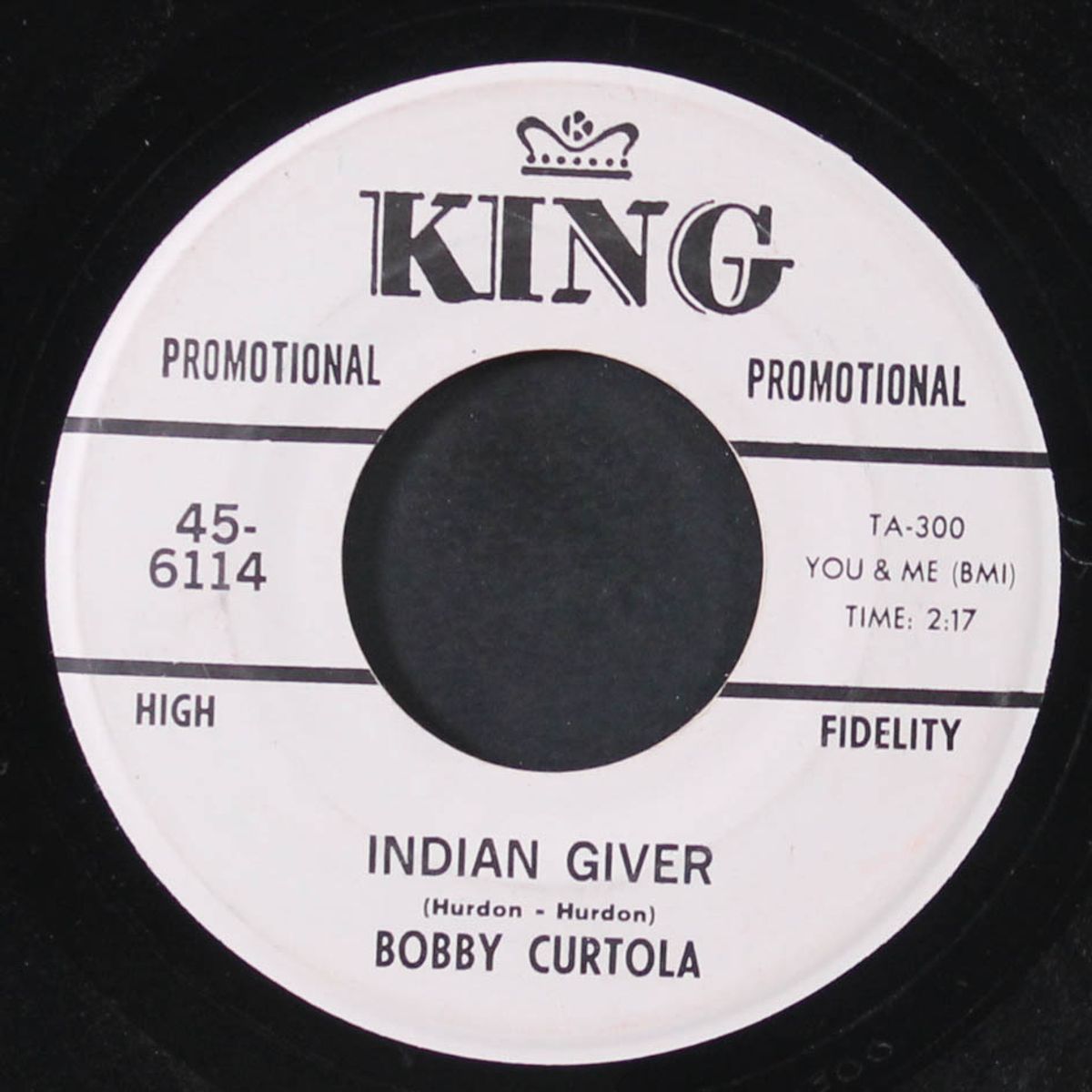 indian giver / don't you sweetheart me by BOBBY CURTOLA