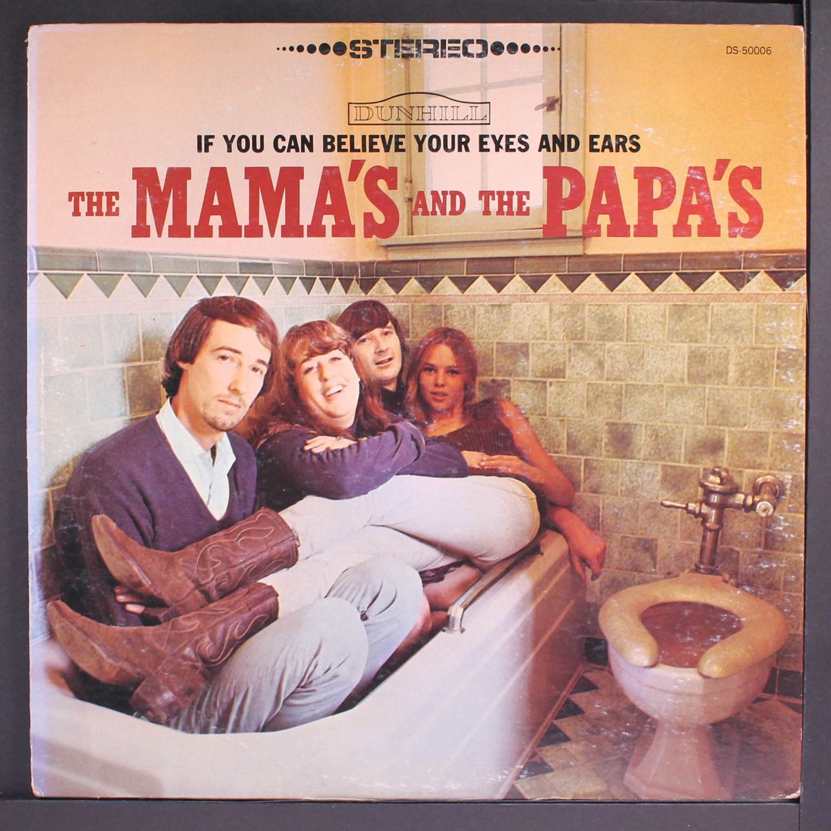 if you can believe your eyes & ears by MAMAS & PAPAS