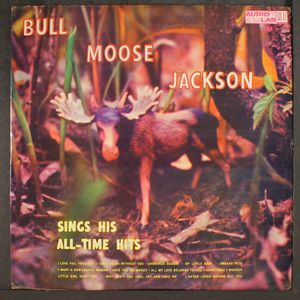 BULL MOOSE JACKSON
