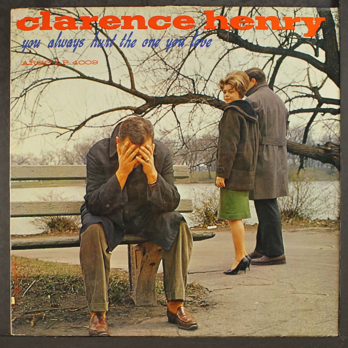 you always hurt the one you love by CLARENCE HENRY