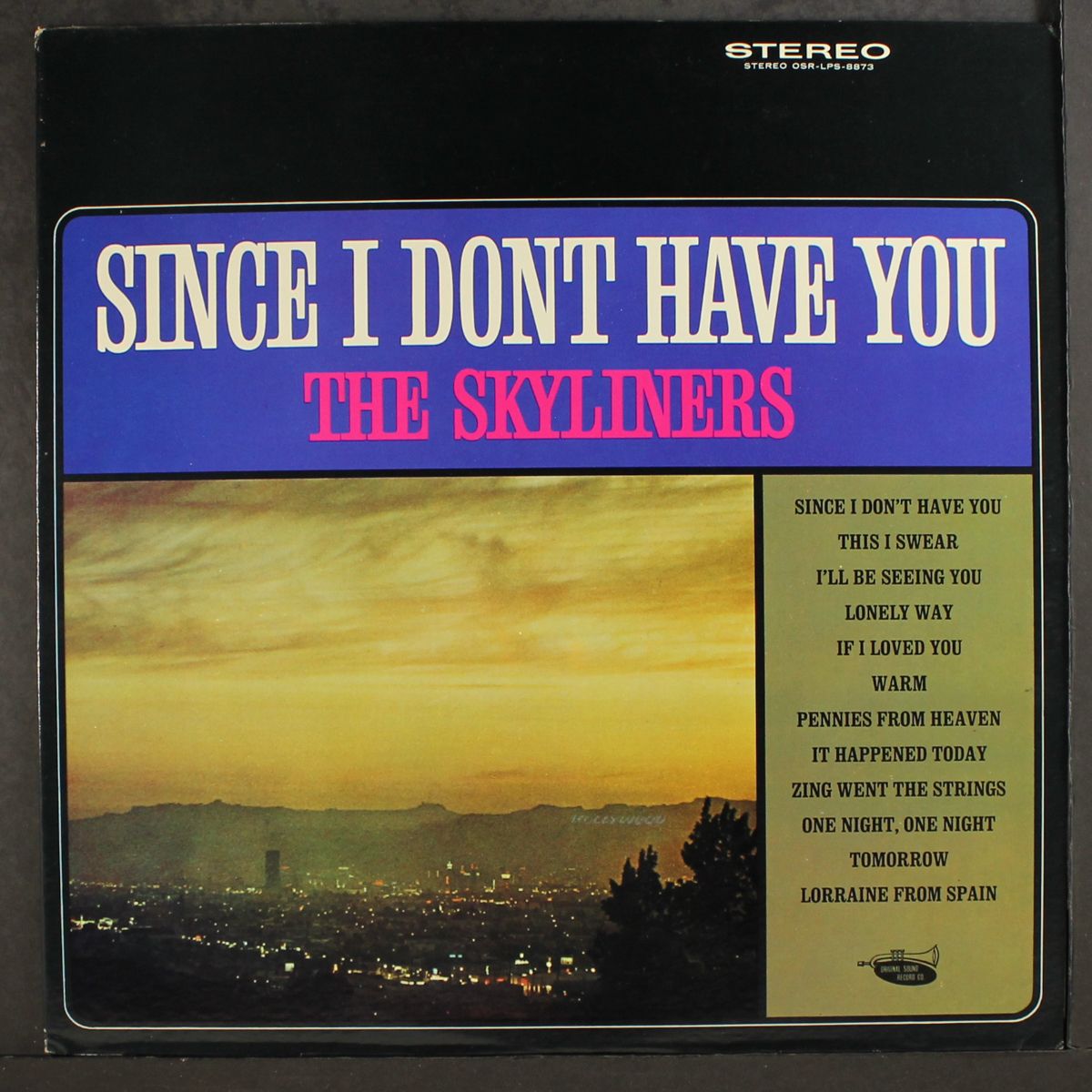 since i don't have you by SKYLINERS
