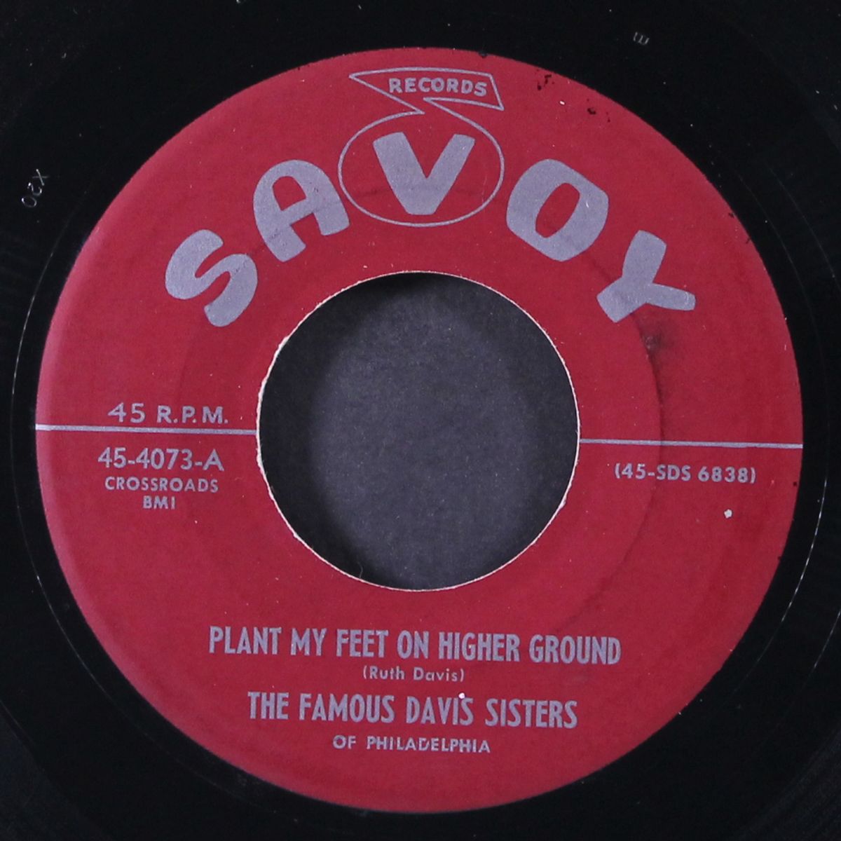 plant my feet on higher ground / lord don't leave me by FAMOUS DAVIS SISTERS