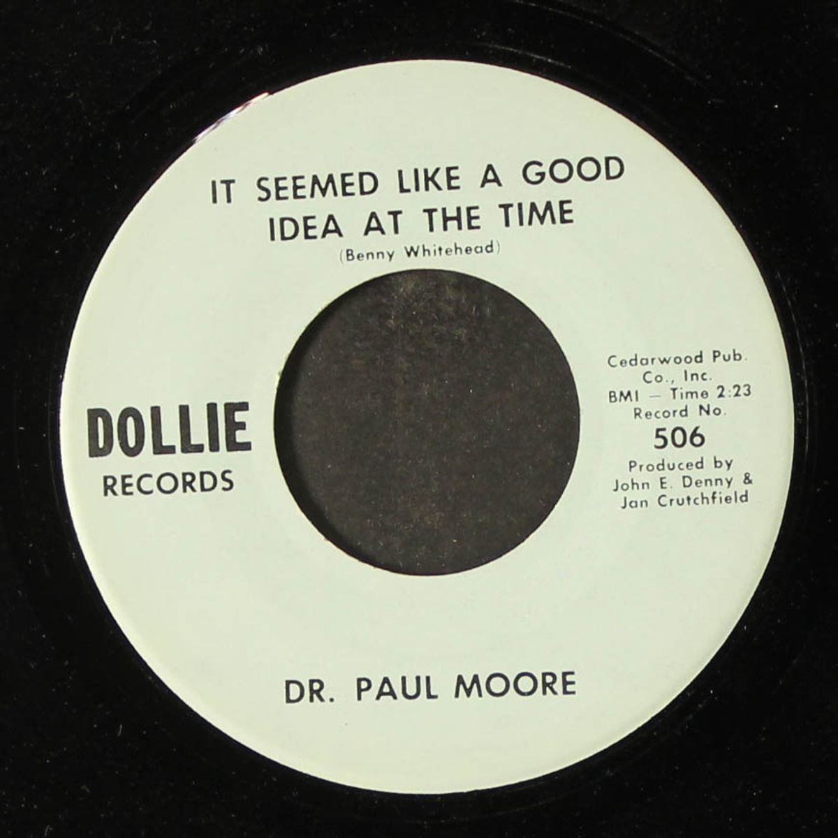 it seemed like a good idea at the time / that long legged bird by DR. PAUL MOORE