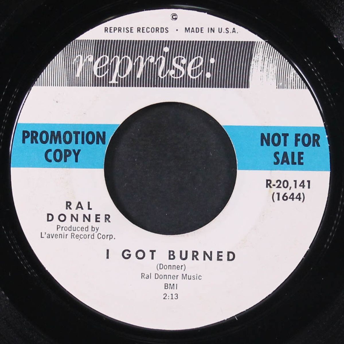 i got burned / a tear in my eye by RAL DONNER