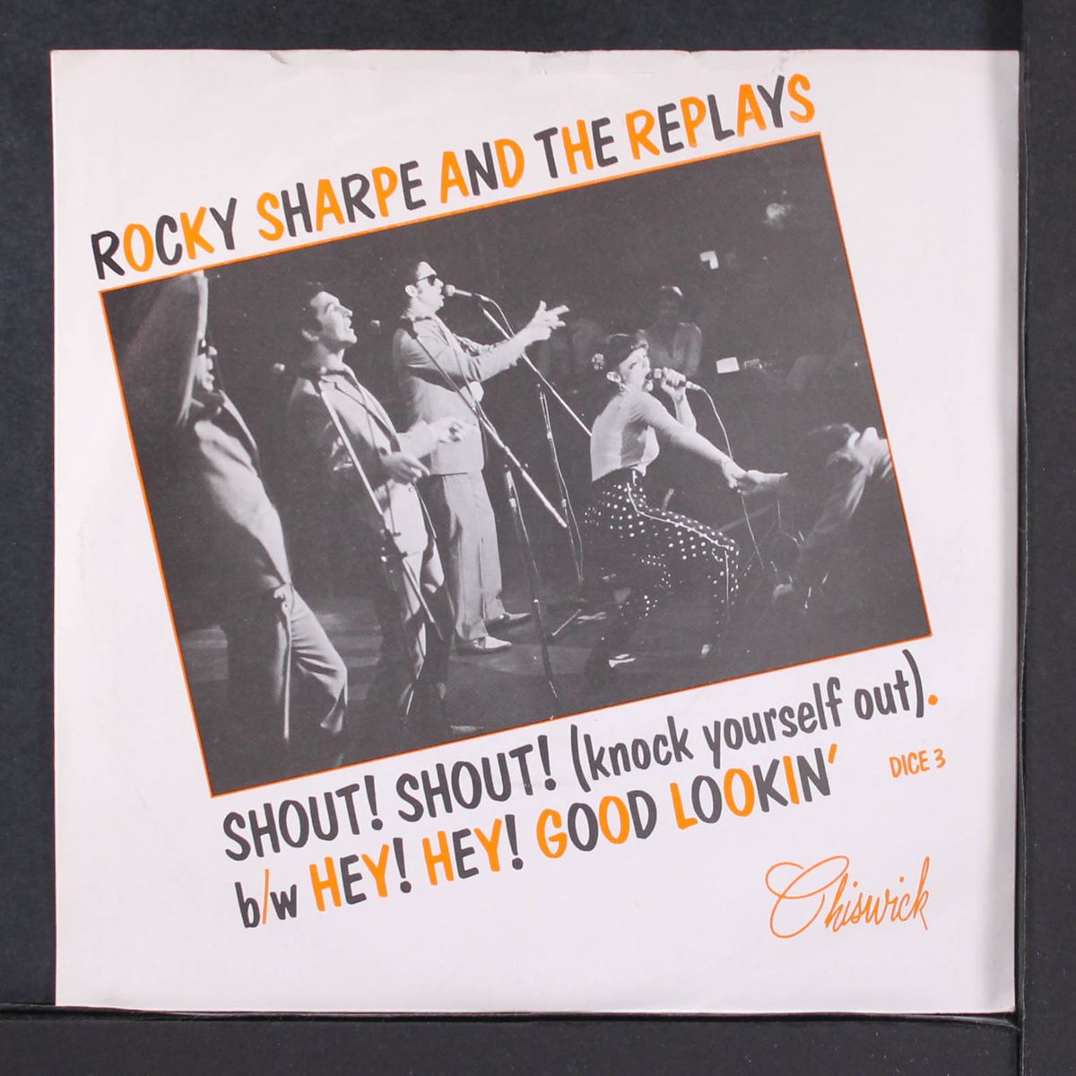 shout! shout! / hey! hey! good lookin' by ROCKY SHARPE & REPLAYS