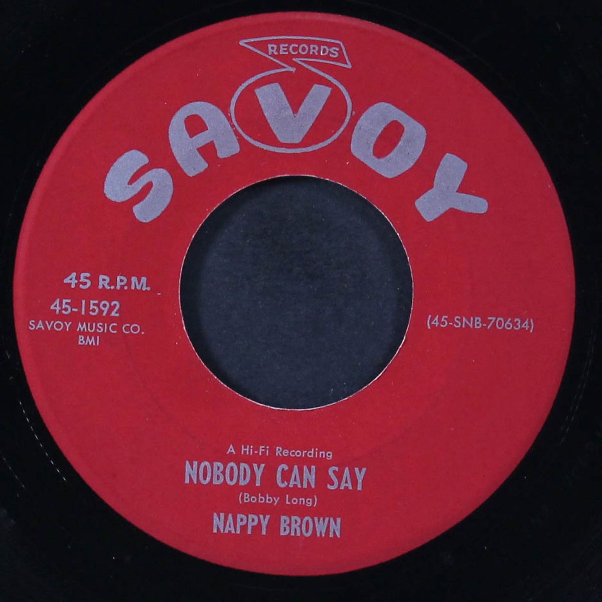 the hole i'm in / nobody can say by NAPPY BROWN