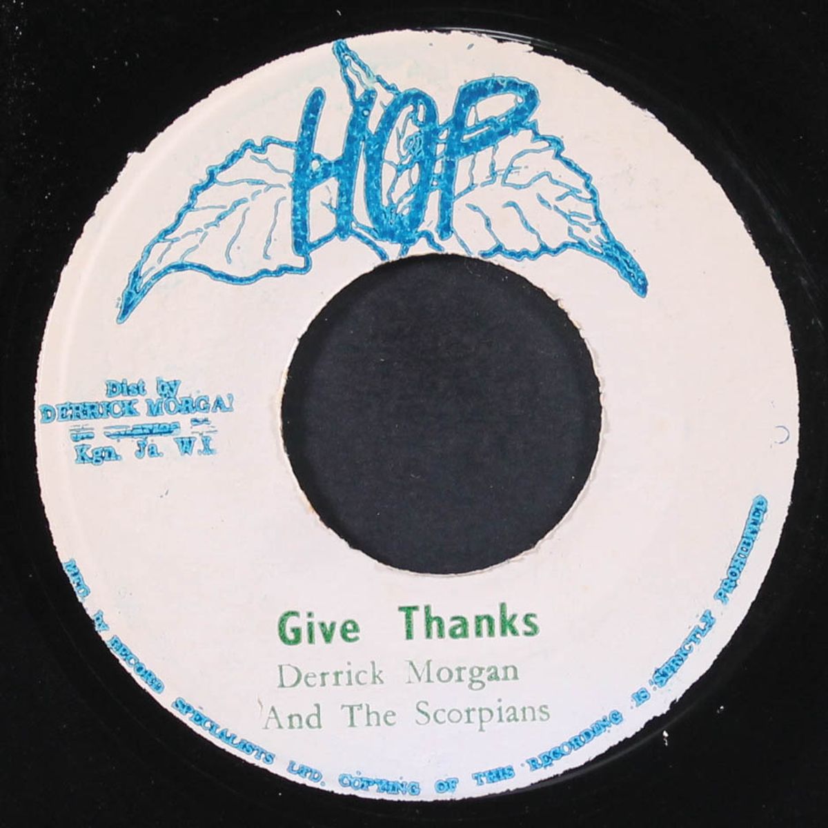 give thanks / flower power by DERRICK MORGAN & SCORPIANS / ORIGINAL HIPPY BOYS