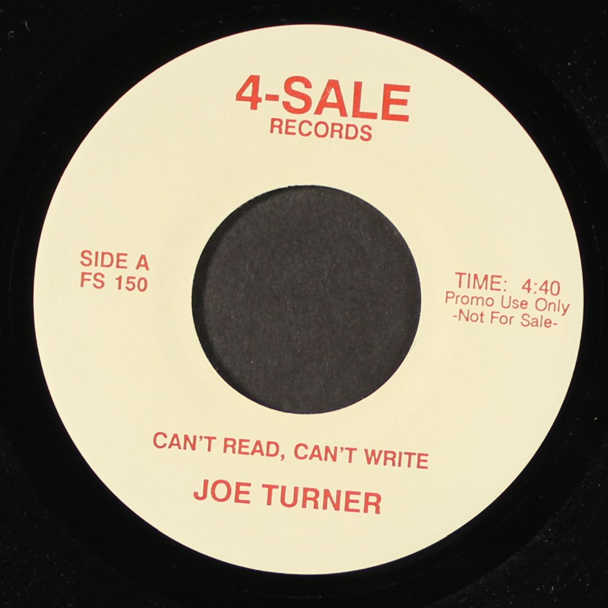 can't read, can't write / no you can't come back now by JOE TURNER / JEAN CARN