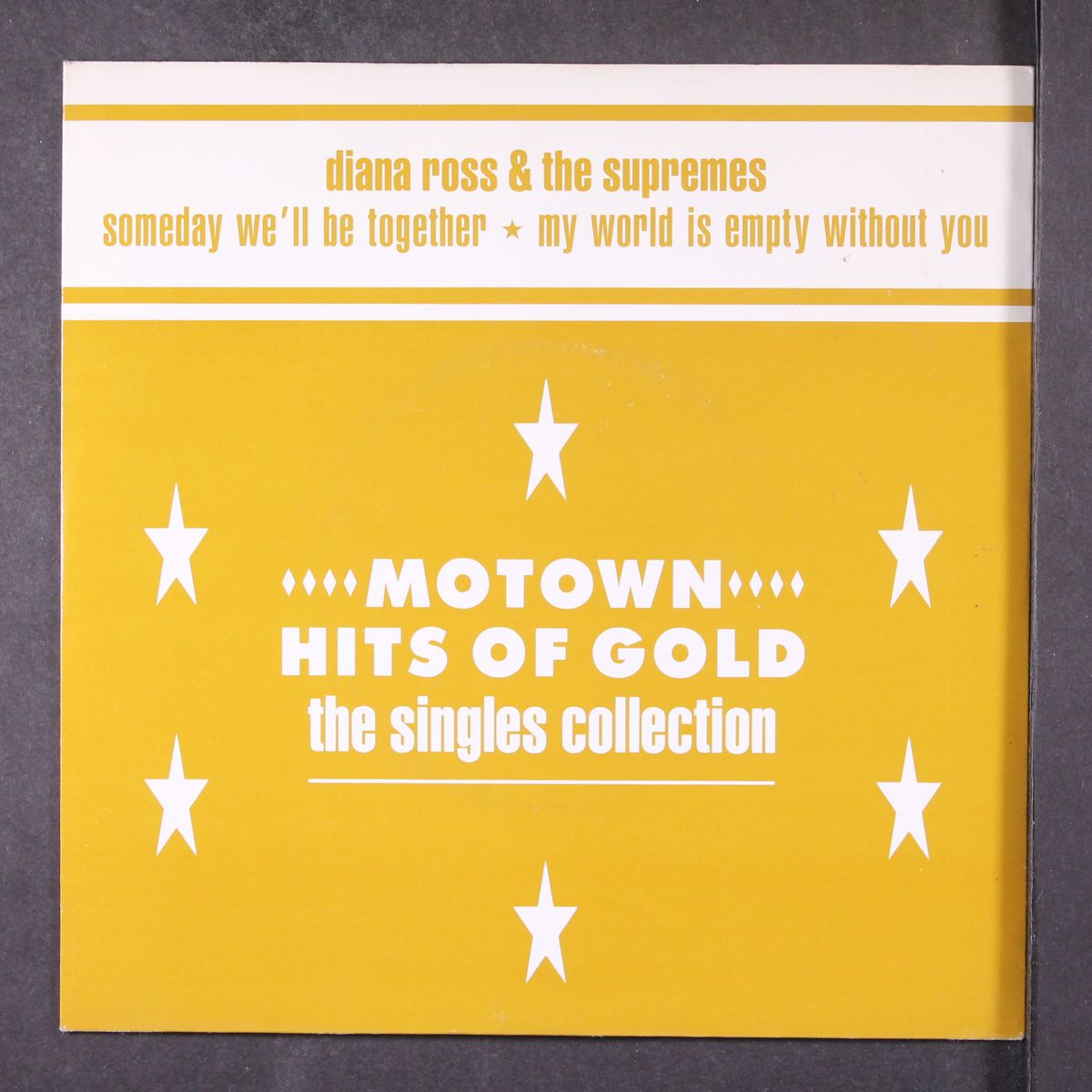 someday we'll be together / my world is empty without you by DIANA ROSS & SUPREMES
