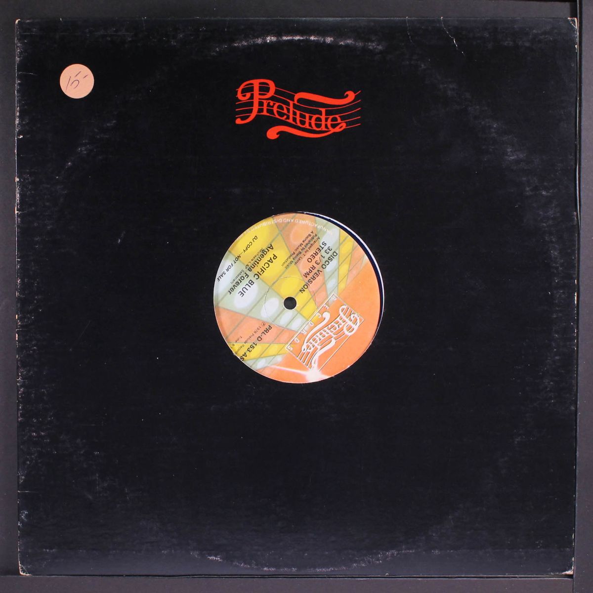 argentina forever / you gotta dance by PACIFIC BLUE