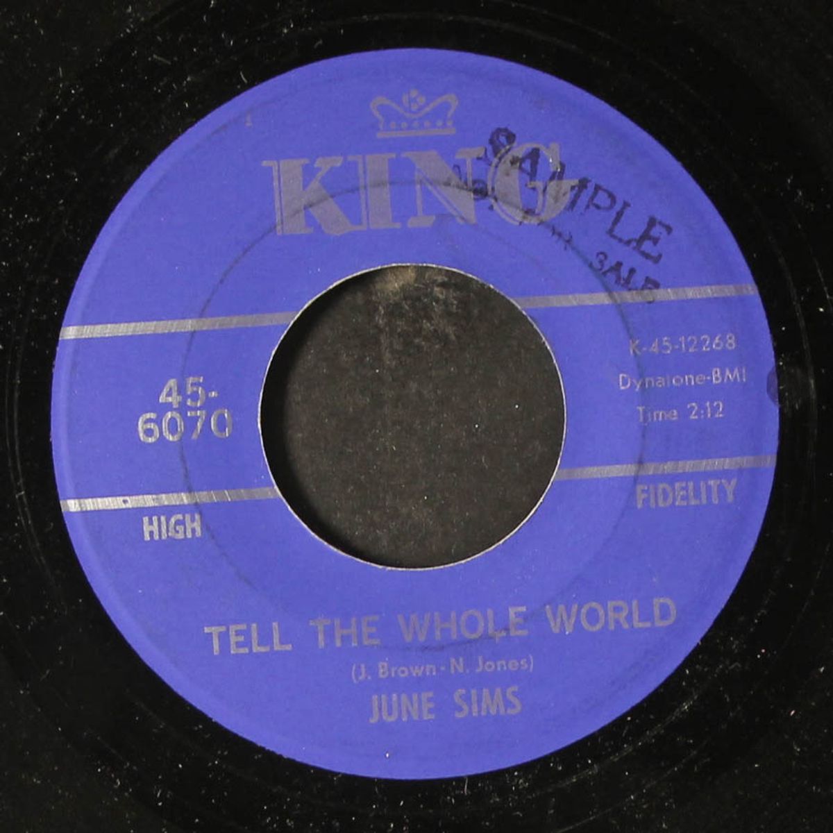 i cried / tell the whole world by JUNE SIMS