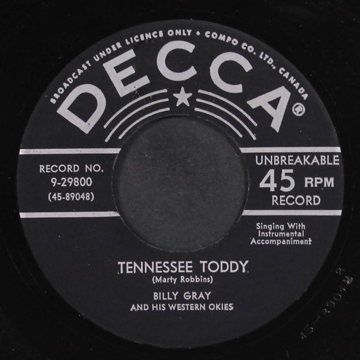 tennesee toddy / it could have been me by BILLY GRAY