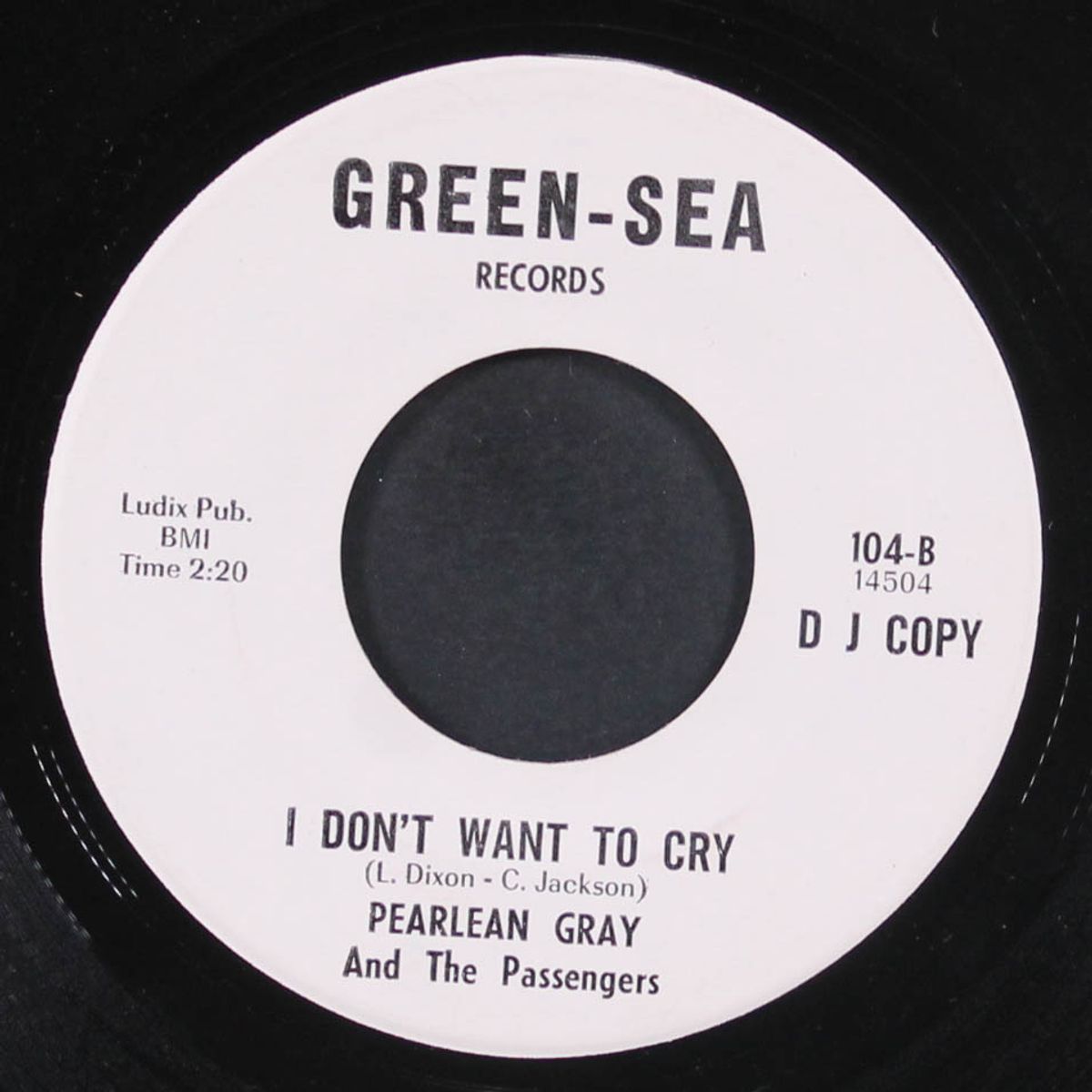 i don't want to cry / the love of my man by PEARLEAN GRAY & PASSENGERS