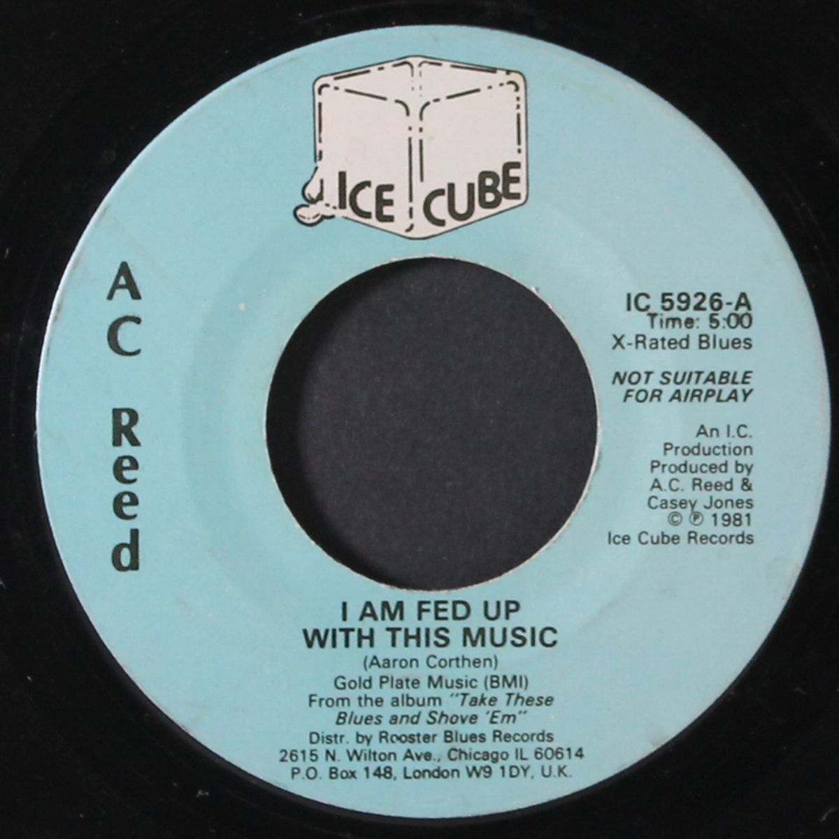 i got the blues / i am fed up with this music by A.C. REED