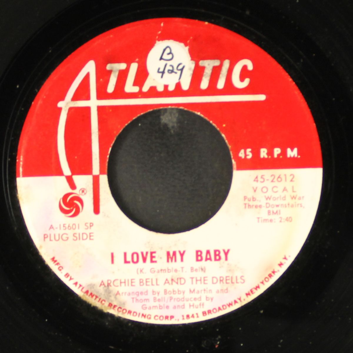 i love my baby / just a little closer by ARCHIE BELL & DRELLS