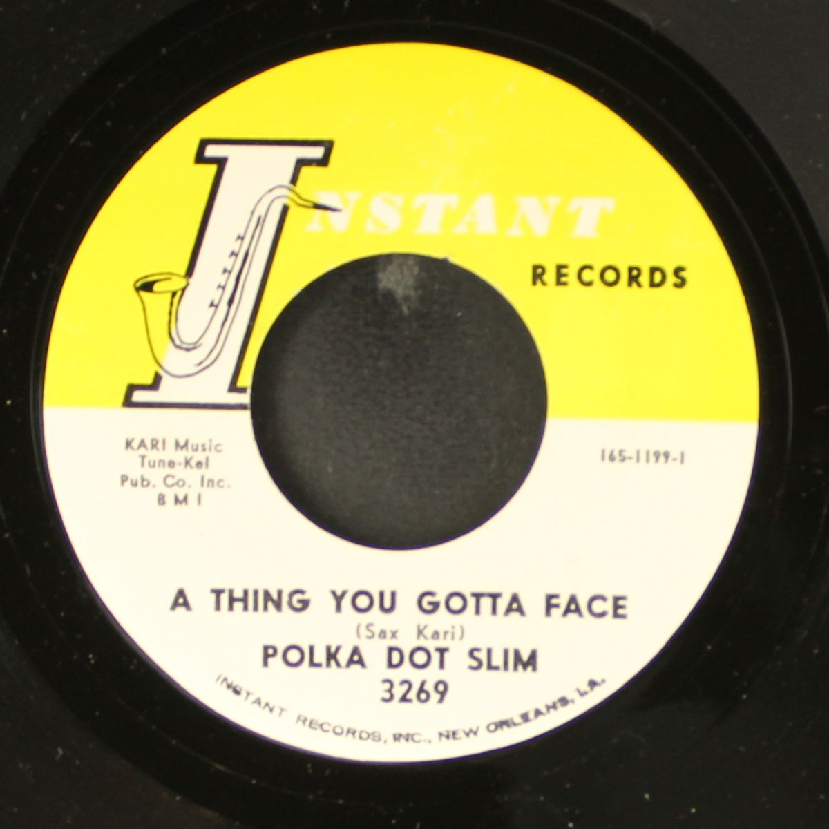 a thing you gotta face / ain't broke, ain't hungry by POLKA DOT SLIM