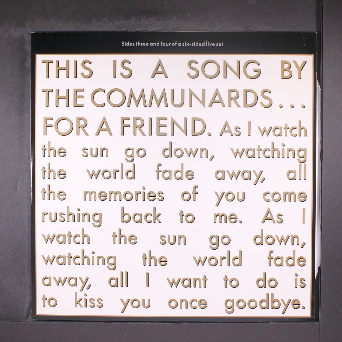 for a friend (sides 3 & 4) by COMMUNARDS