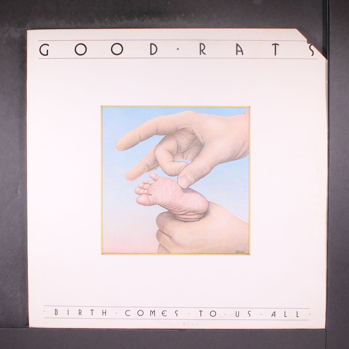 birth comes to us all by GOOD RATS