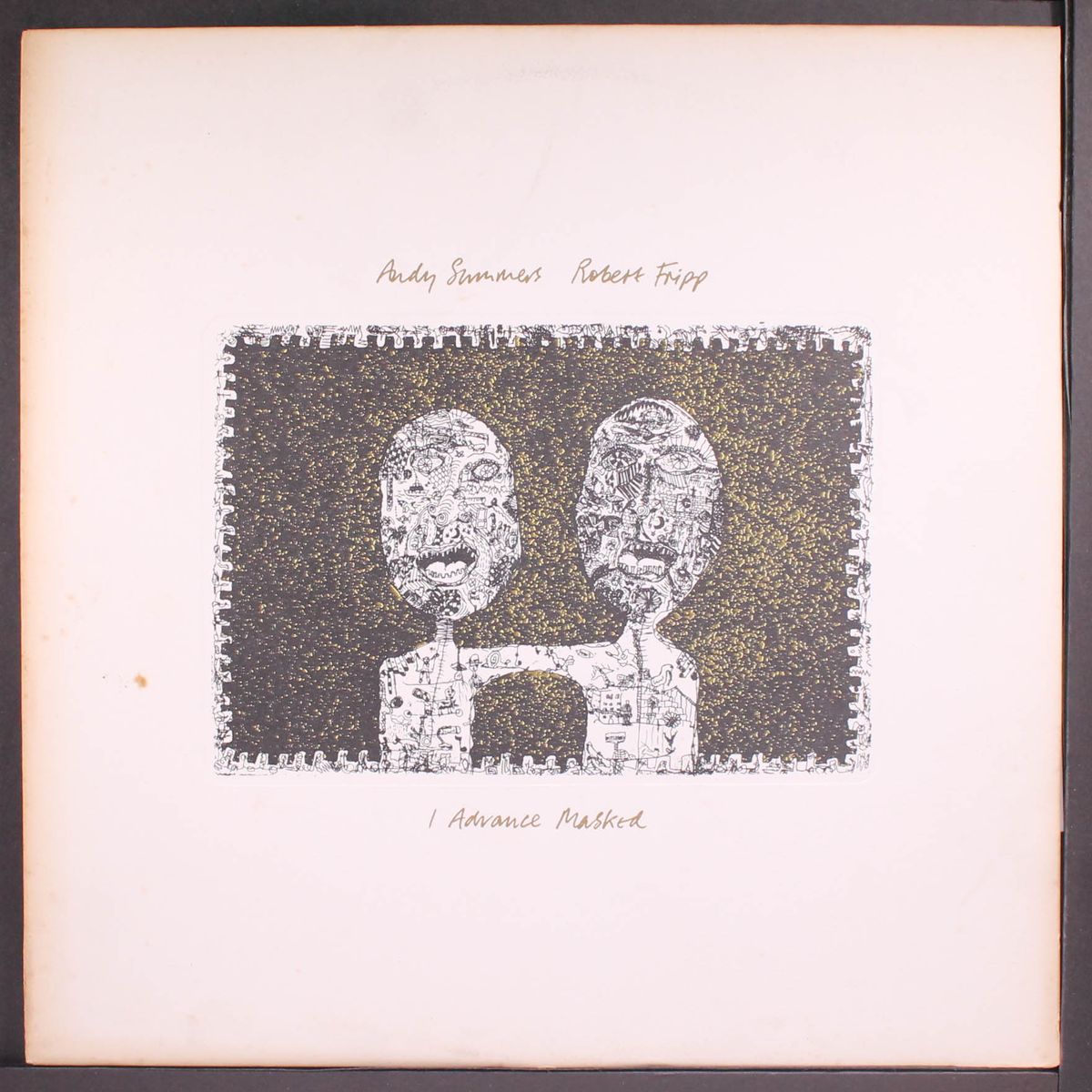 i advance masked by ANDY SUMMERS & ROBERT FRIPP