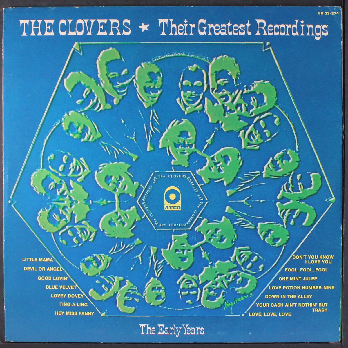 their greatest recordings, the early years by CLOVERS