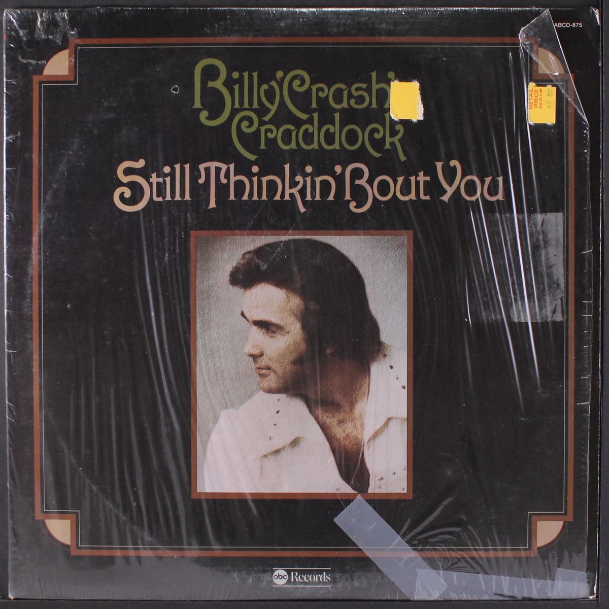 still thinkin' bout you by BILLY "CRASH" CRADDOCK