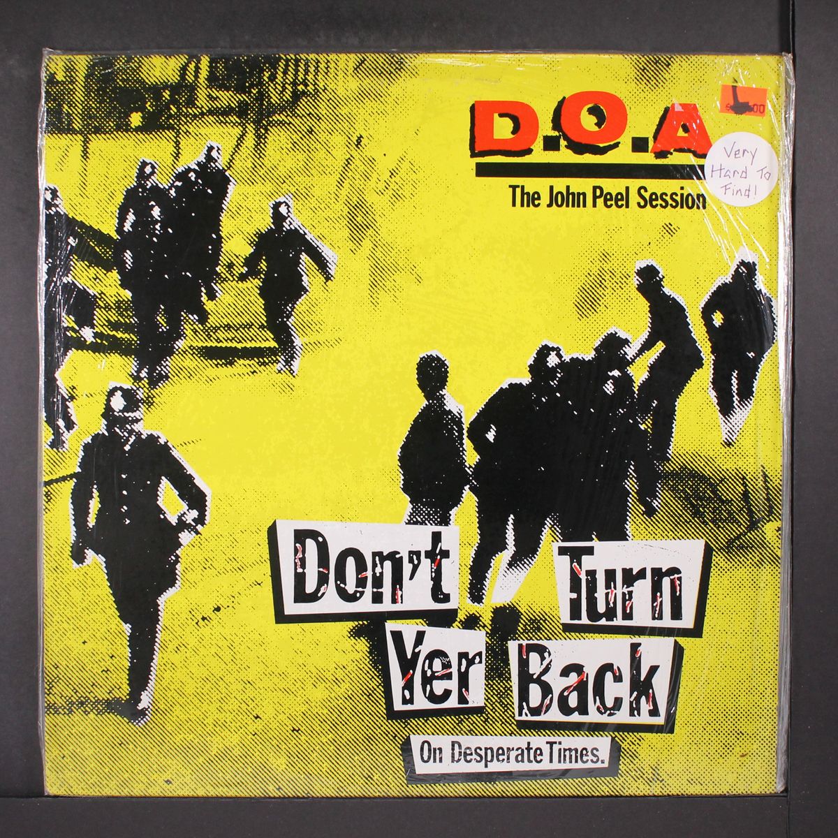 don't turn yer back on desperate times (peel session) by D.O.A.