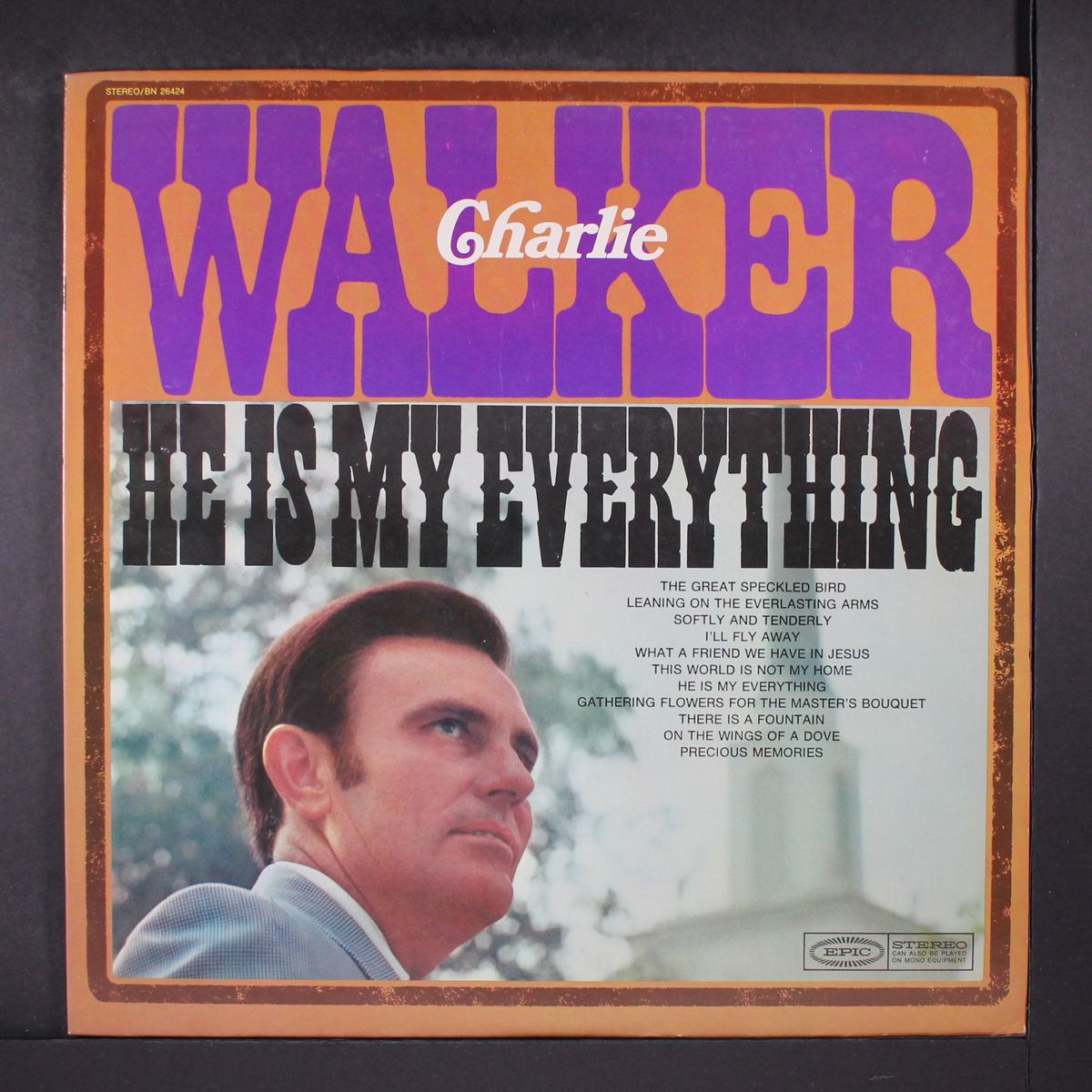 he is my everything by CHARLIE WALKER