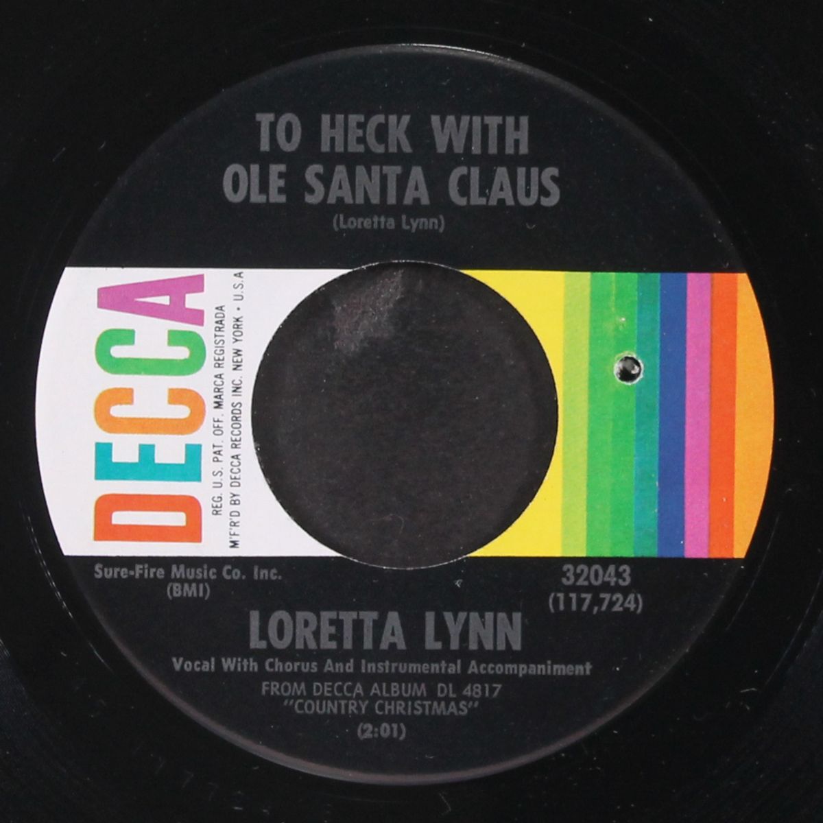 to heck with ole santa claus / it won't seem like christmas by LORETTA LYNN