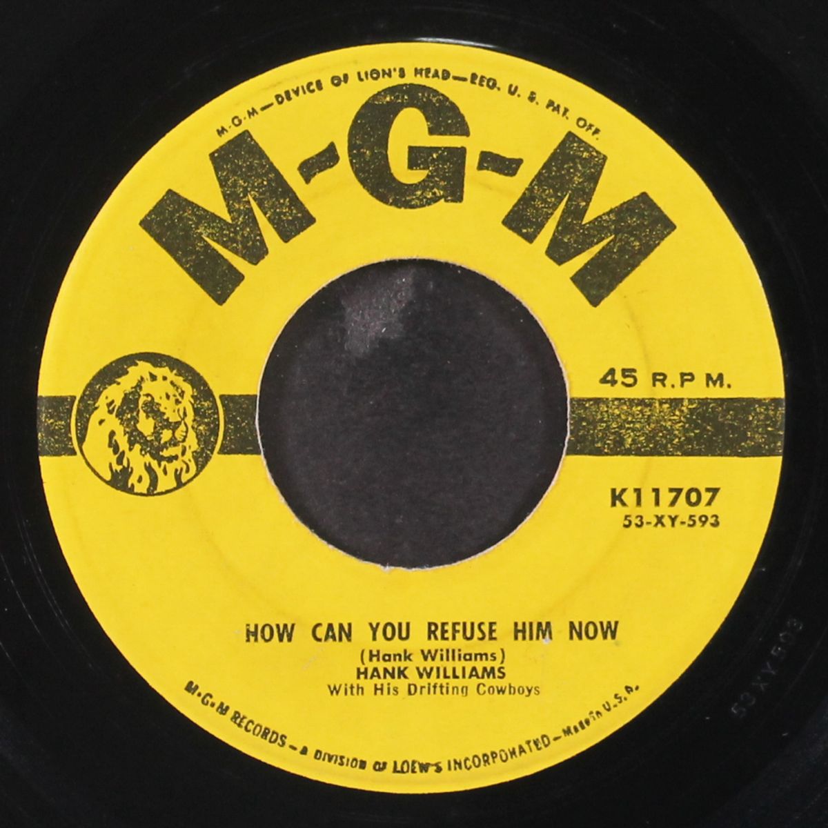 how can you refuse him now / house of gold by HANK WILLIAMS