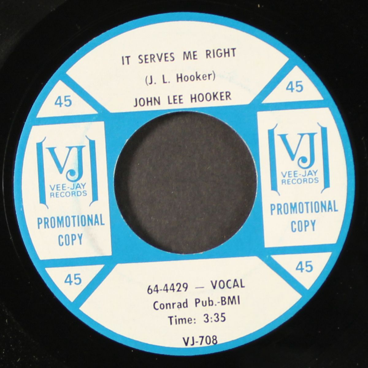 it serves me right / flowers on the hour by JOHN LEE HOOKER