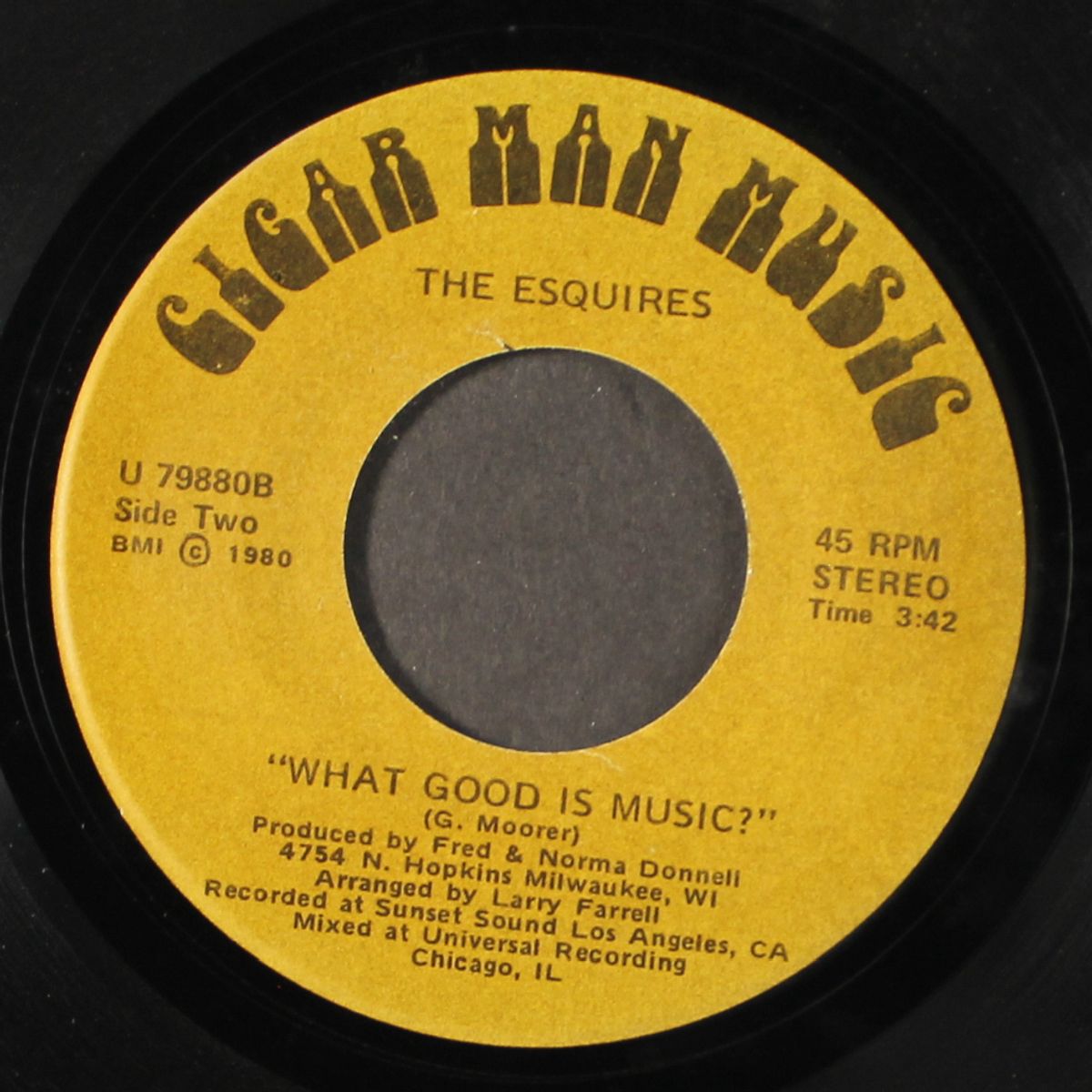 what good is music? / the show ain't over by ESQUIRES