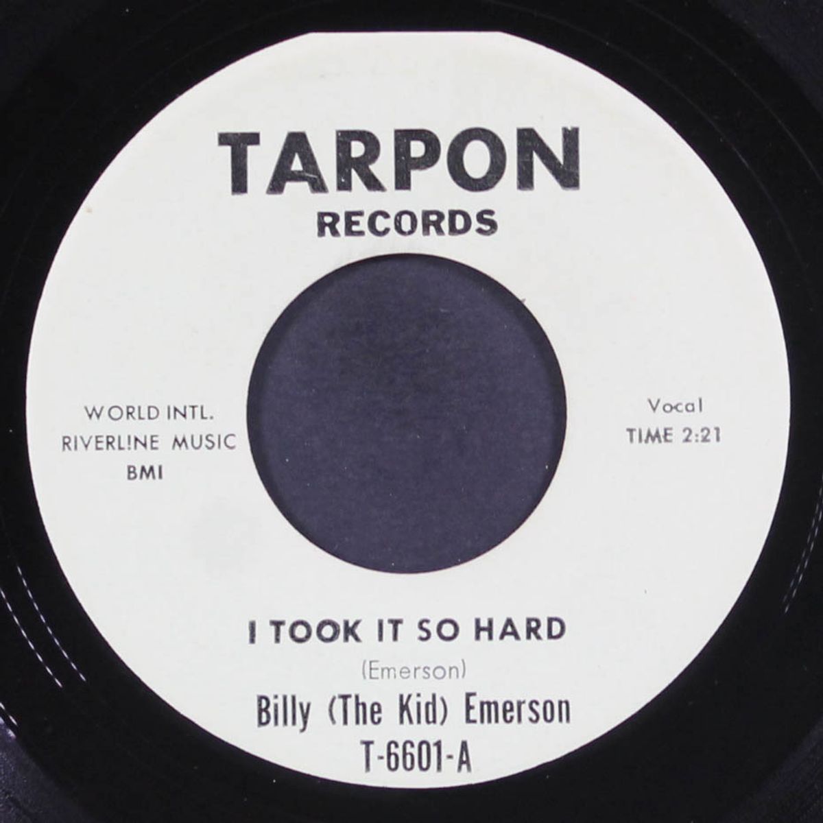 i took it so hard / every woman i know by BILLY (THE KID) EMERSON