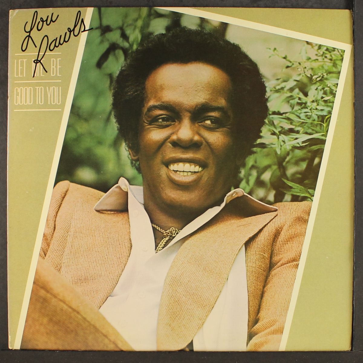 let me be good to you by LOU RAWLS