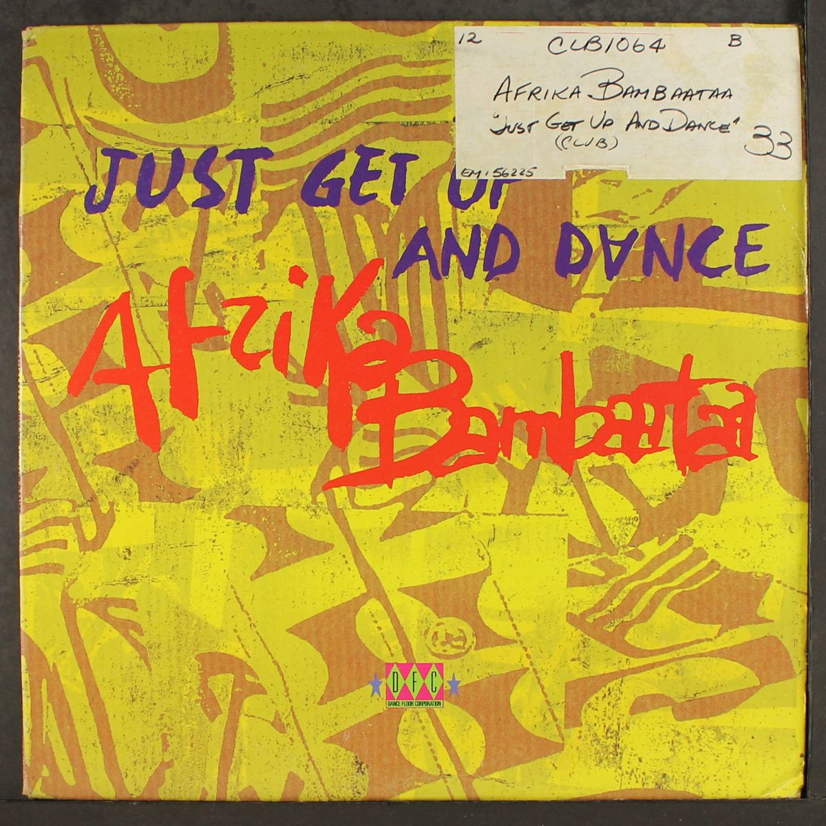 just get up and dance remixes by AFRIKA BAMBAATAA