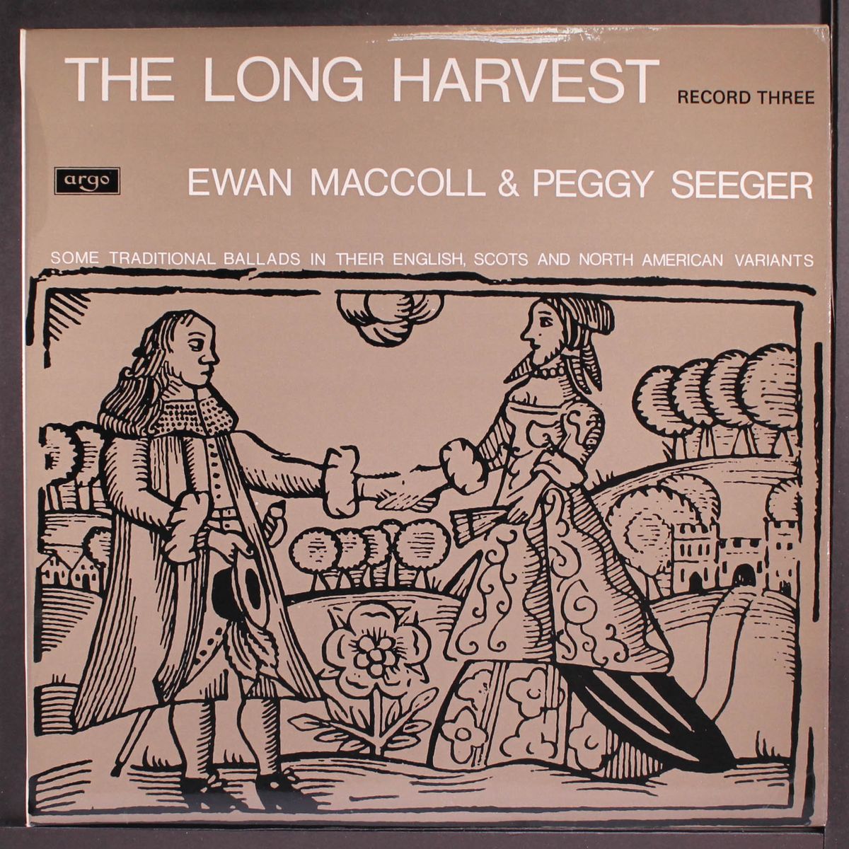 the long harvest, record 3 by EWAN MACCOLL & PEGGY SEEGER