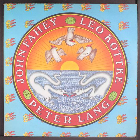 JOHN FAHEY, LEO KOTTKE, PETER LANG