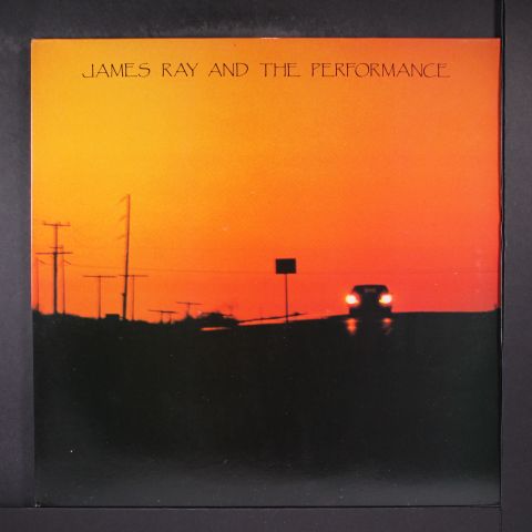 JAMES RAY & THE PERFORMANCE