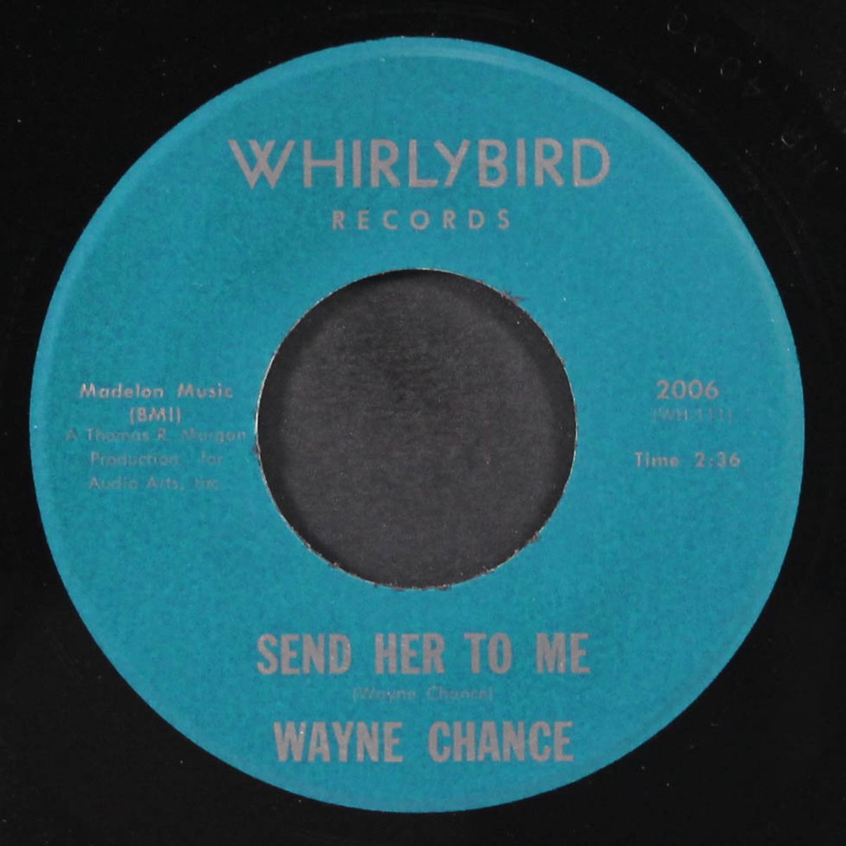 send her to me / just a little bit o' lovin' by WAYNE CHANCE