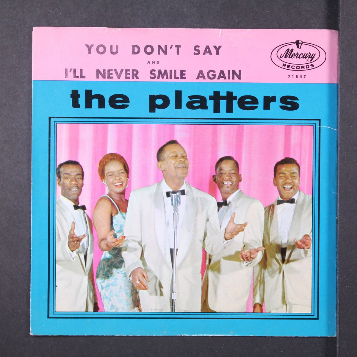 you don't say / i'll never smile again by PLATTERS