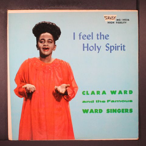CLARA WARD & FAMOUS WARD SINGERS