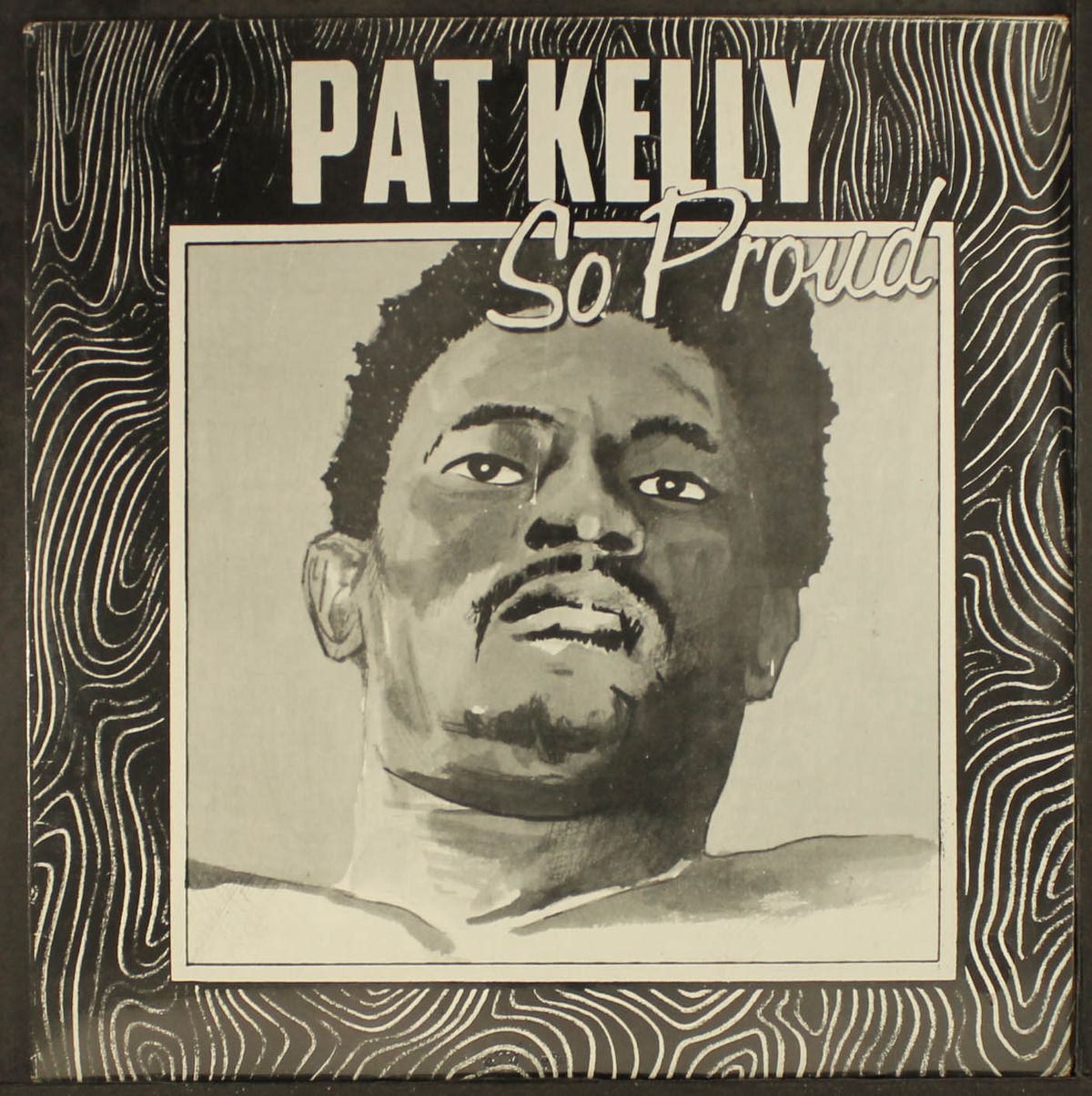 so proud by PAT KELLY
