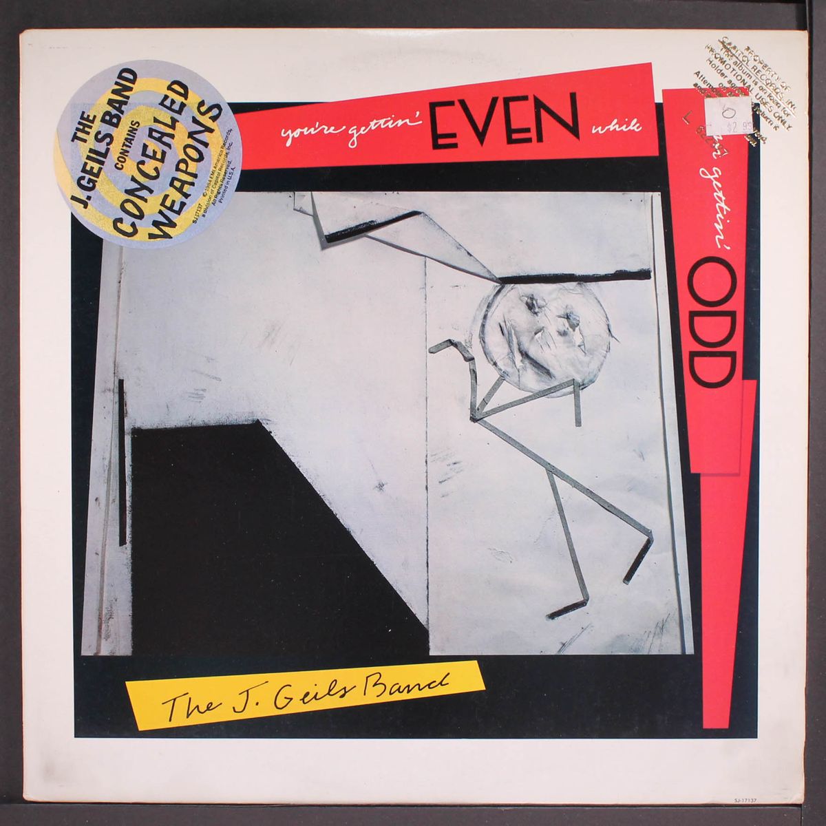 you're gettin' even while i'm gettin odd by J. GEILS BAND