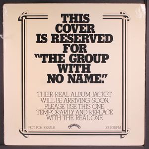 GROUP WITH NO NAME