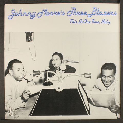 JOHNNY MOORE'S THREE BLAZERS