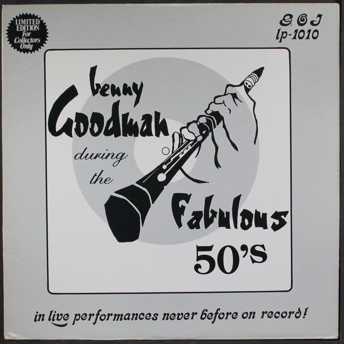 during the fabulous 50's by BENNY GOODMAN