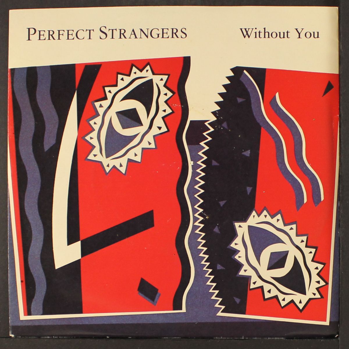 without you / my kind of love by PERFECT STRANGERS