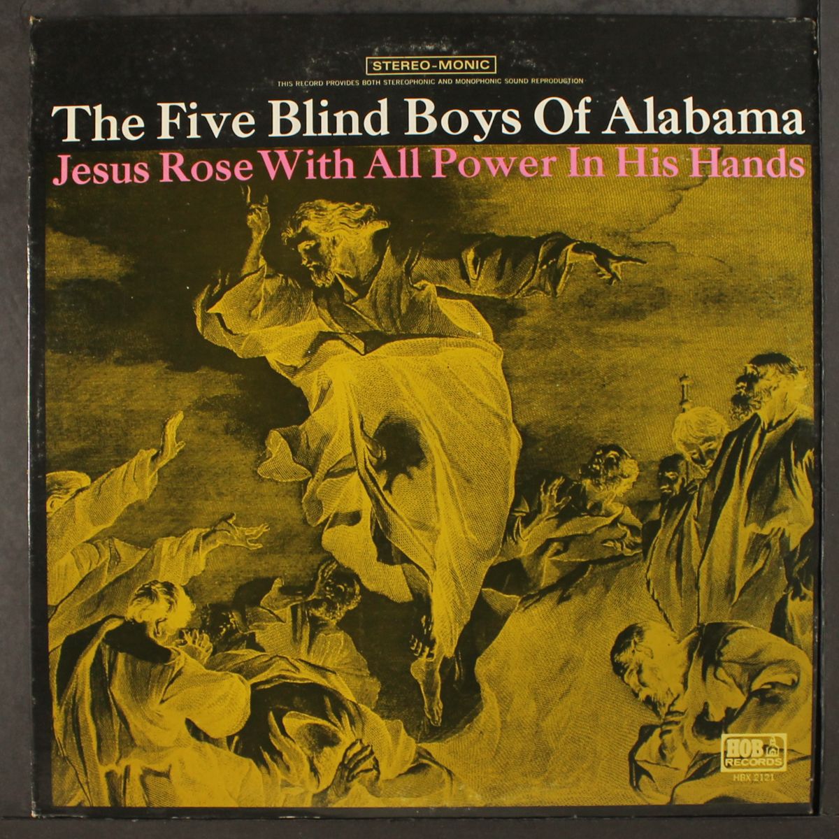 jesus rose with all power in his hands by FIVE BLIND BOYS OF ALABAMA