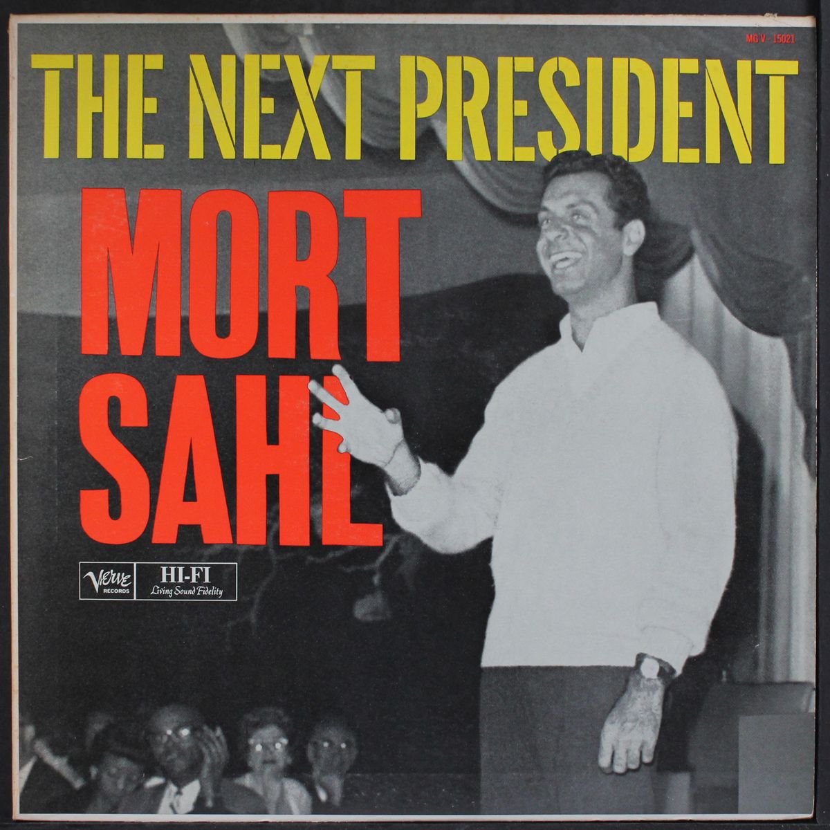 the next president by MORT SAHL