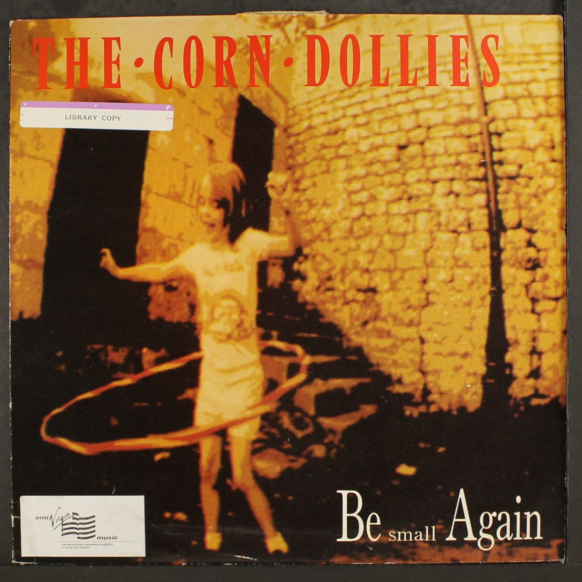 be small again by CORN DOLLIES