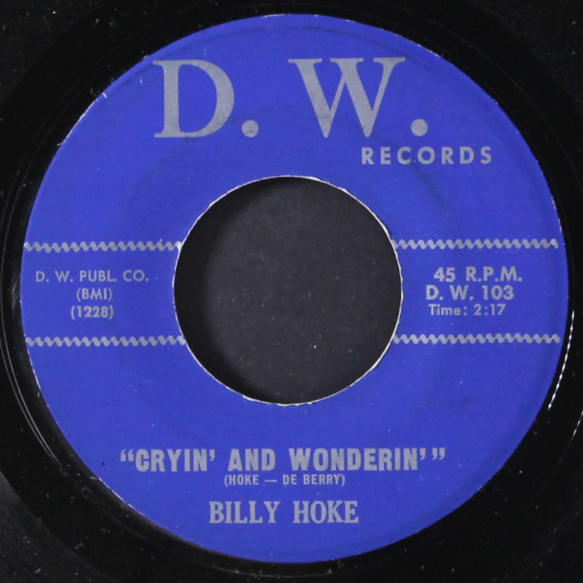 cryin' and wonderin' / in my own special way by BILLY HOKE